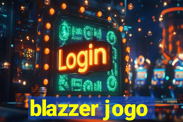 blazzer jogo